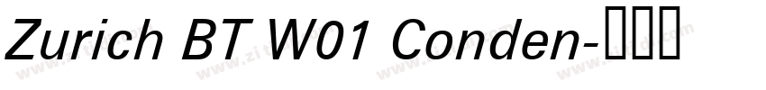 Zurich BT W01 Conden字体转换